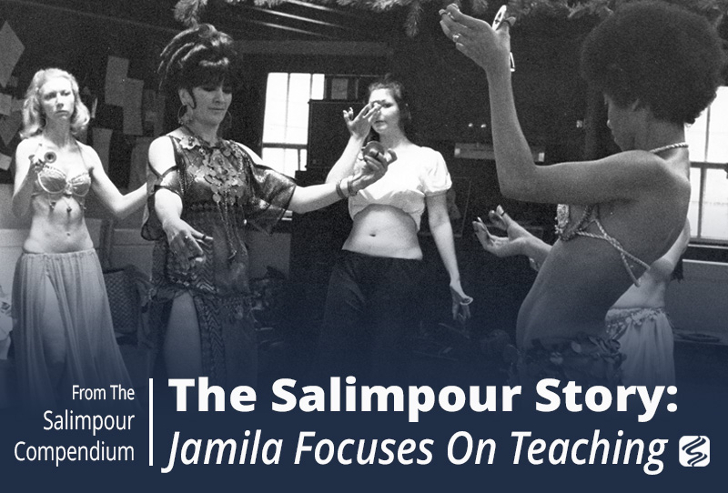 The Salimpour Story – Jamila Focuses Primarily on Teaching