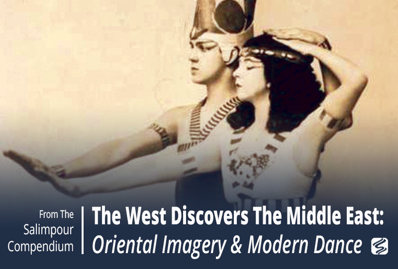 Oriental Imagery and the Dawn of Modern Dance